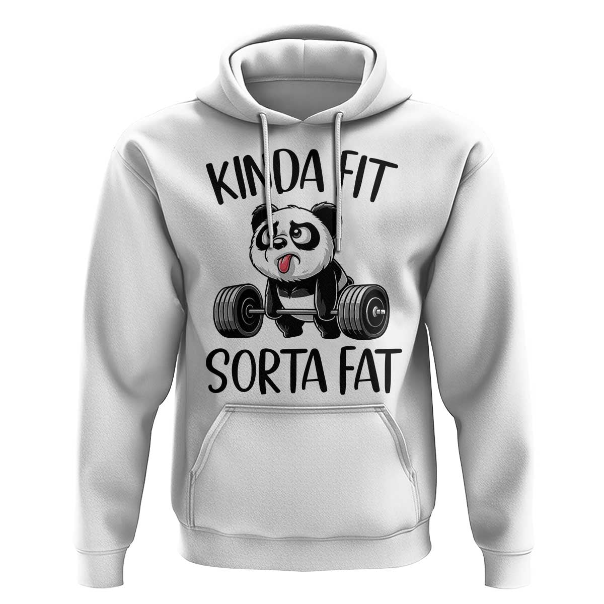 Funny Gym Panda Lover Hoodie Kinda Fit Sorta Fat
