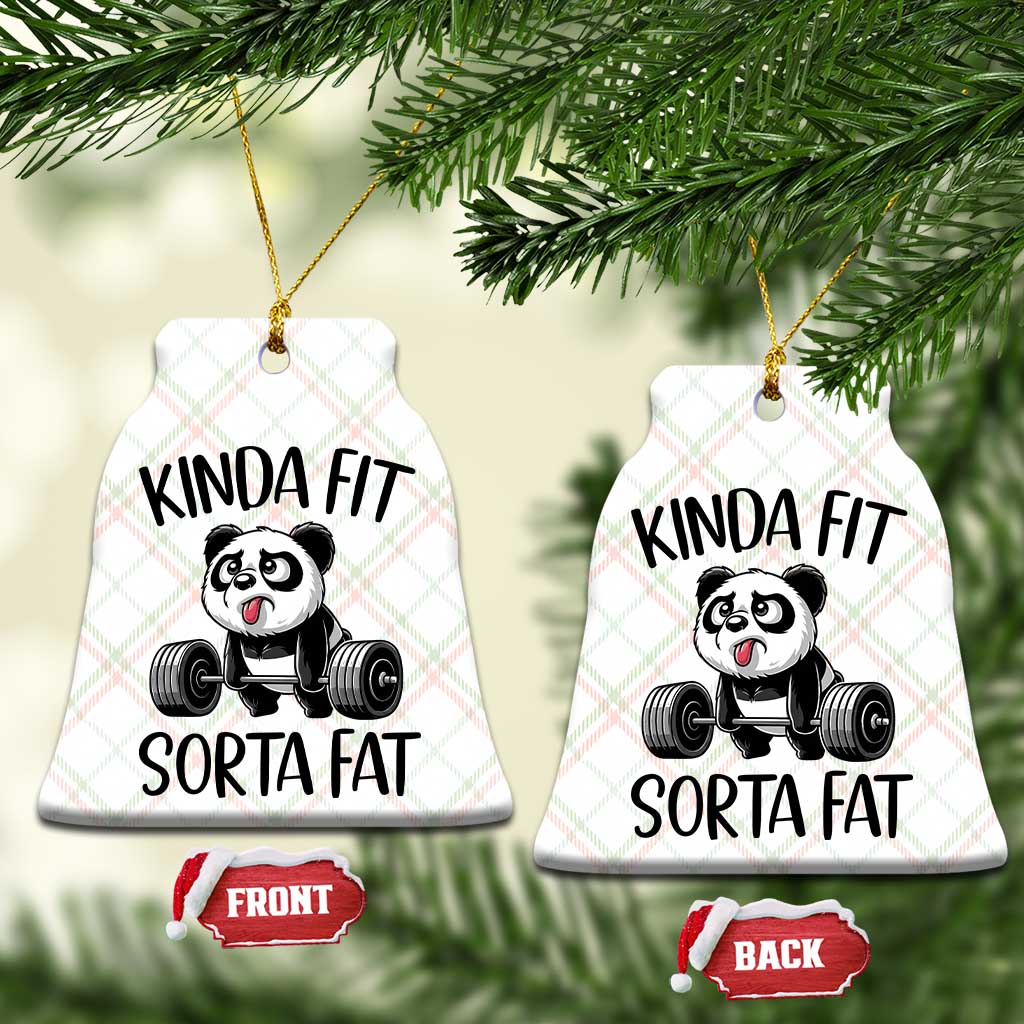 Funny Gym Panda Lover Ceramic Ornament Kinda Fit Sorta Fat