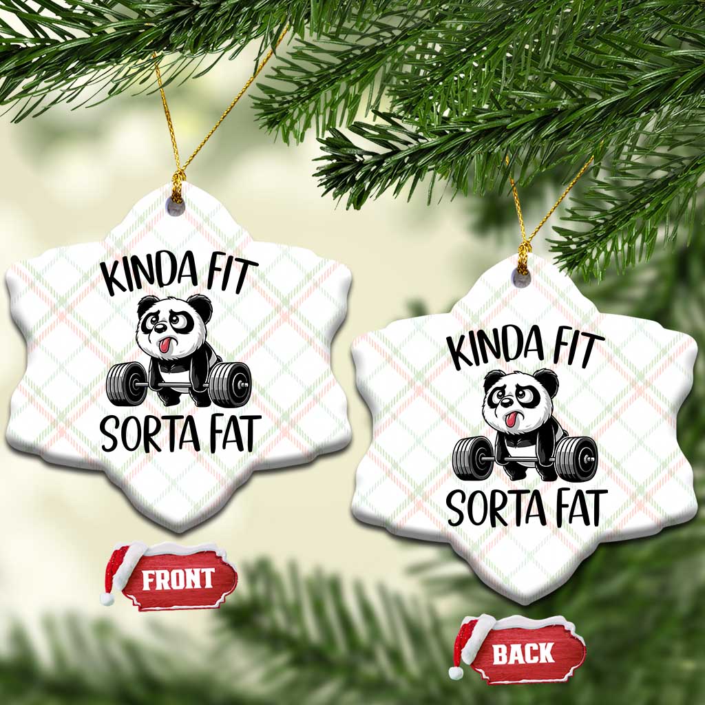 Funny Gym Panda Lover Ceramic Ornament Kinda Fit Sorta Fat