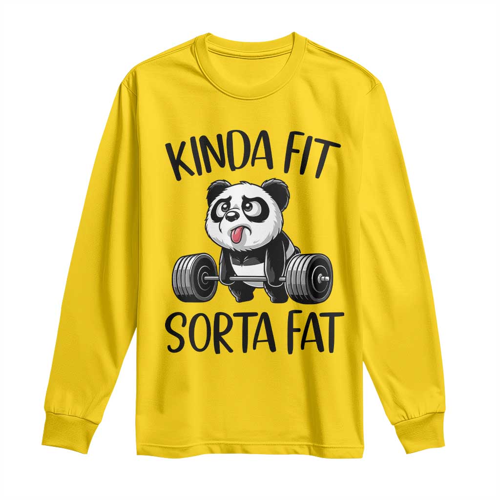 Funny Gym Panda Lover Long Sleeve Shirt Kinda Fit Sorta Fat