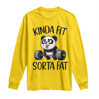 Funny Gym Panda Lover Long Sleeve Shirt Kinda Fit Sorta Fat