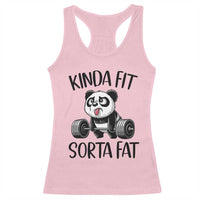 Funny Gym Panda Lover Racerback Tank Top Kinda Fit Sorta Fat