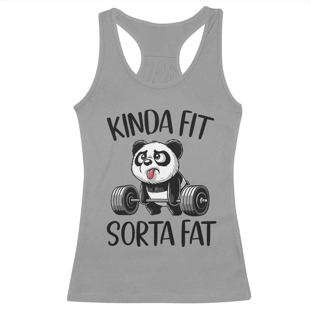 Funny Gym Panda Lover Racerback Tank Top Kinda Fit Sorta Fat