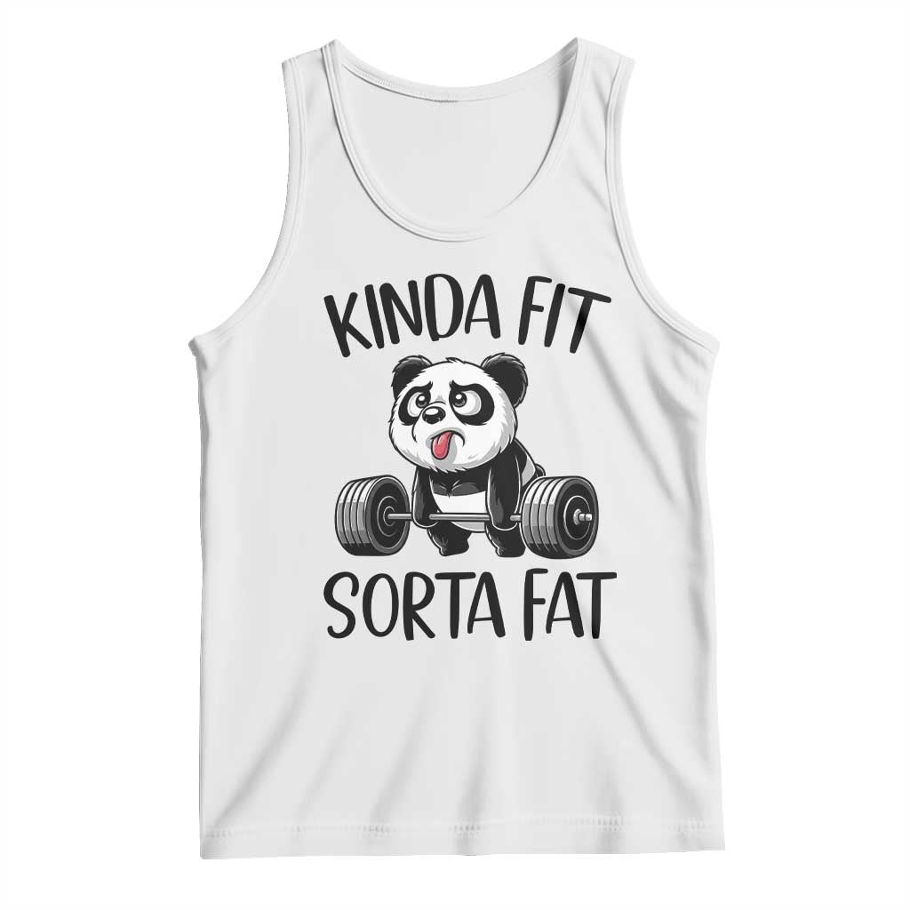 Funny Gym Panda Lover Tank Top Kinda Fit Sorta Fat