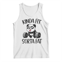 Funny Gym Panda Lover Tank Top Kinda Fit Sorta Fat