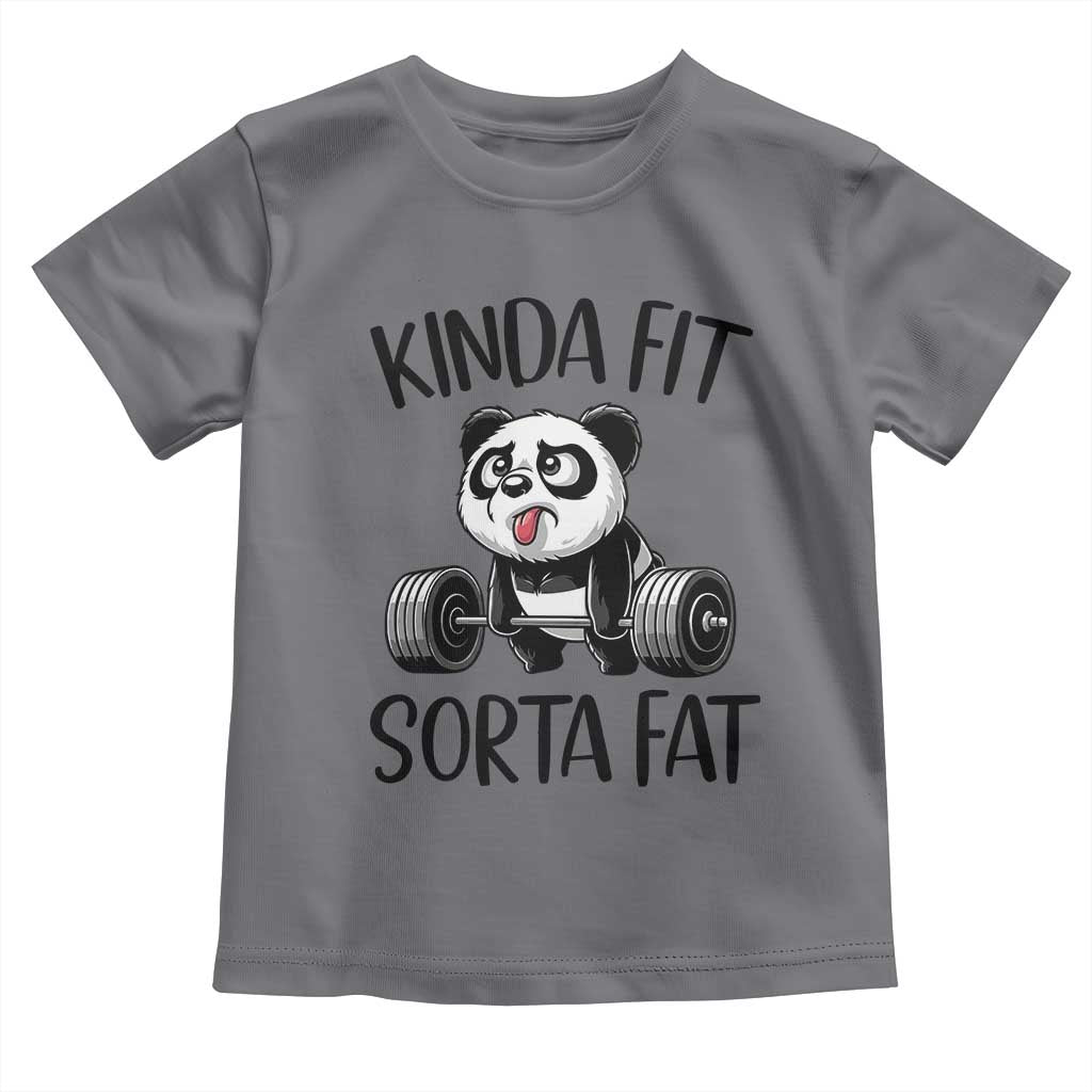 Funny Gym Panda Lover Toddler T Shirt Kinda Fit Sorta Fat