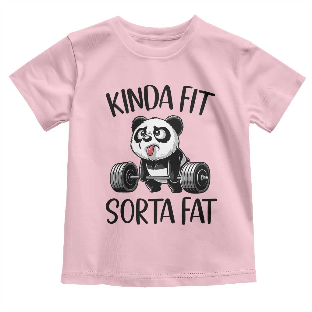 Funny Gym Panda Lover Toddler T Shirt Kinda Fit Sorta Fat