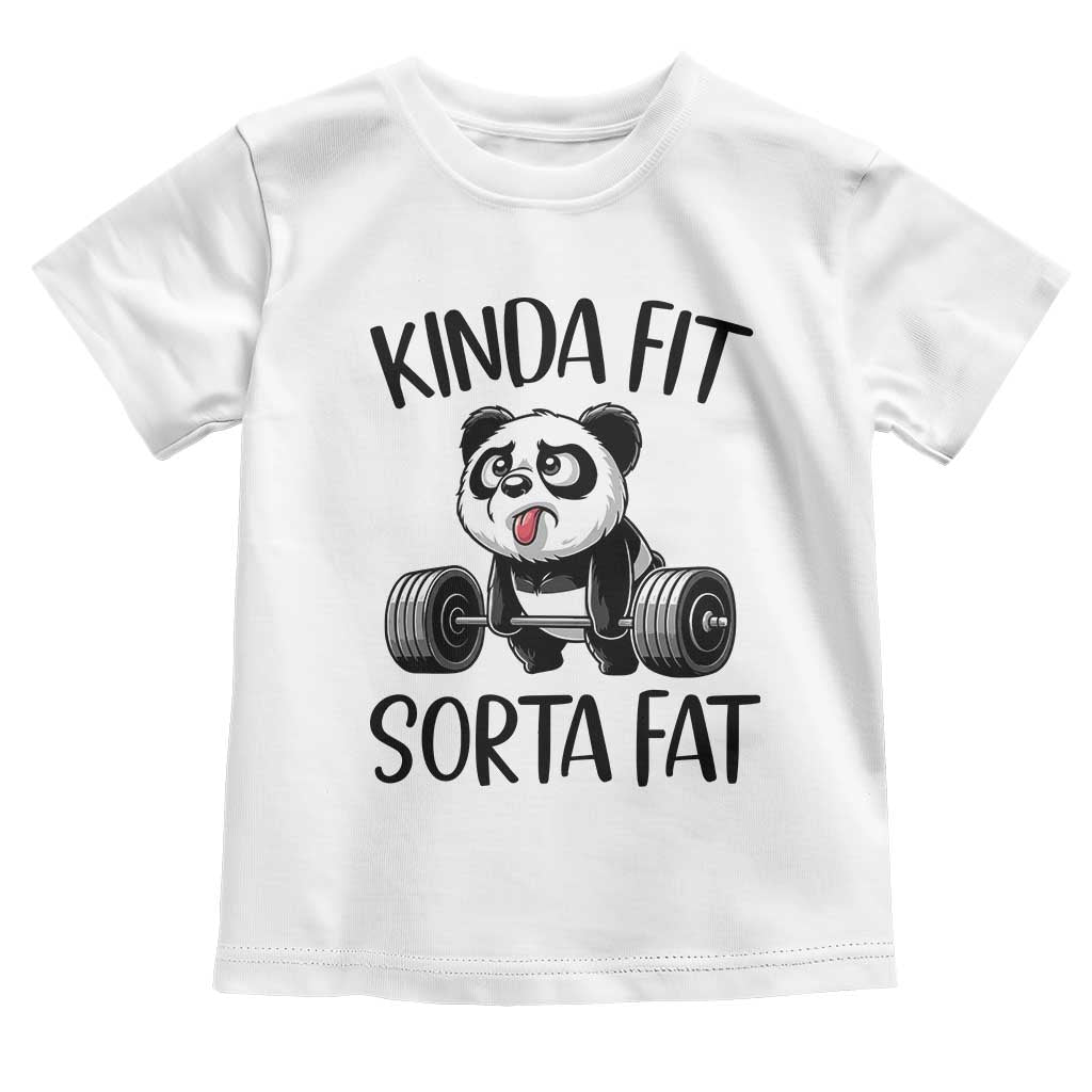 Funny Gym Panda Lover Toddler T Shirt Kinda Fit Sorta Fat