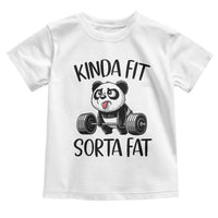 Funny Gym Panda Lover Toddler T Shirt Kinda Fit Sorta Fat