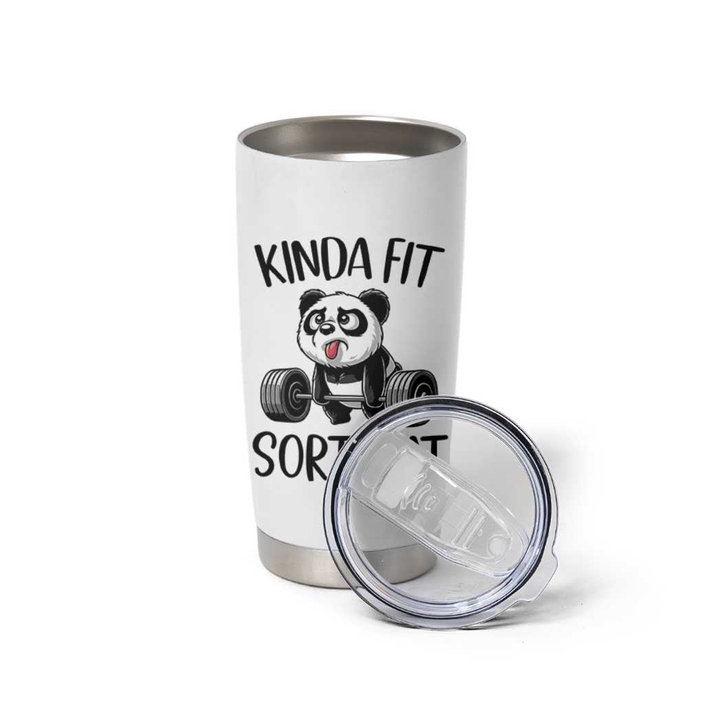 Funny Gym Panda Lover Tumbler Cup Kinda Fit Sorta Fat