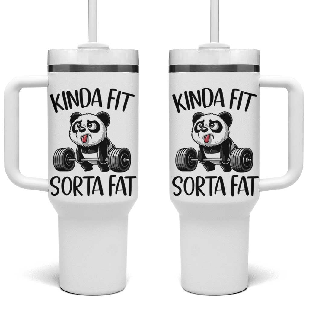 Funny Gym Panda Lover Tumbler With Handle Kinda Fit Sorta Fat