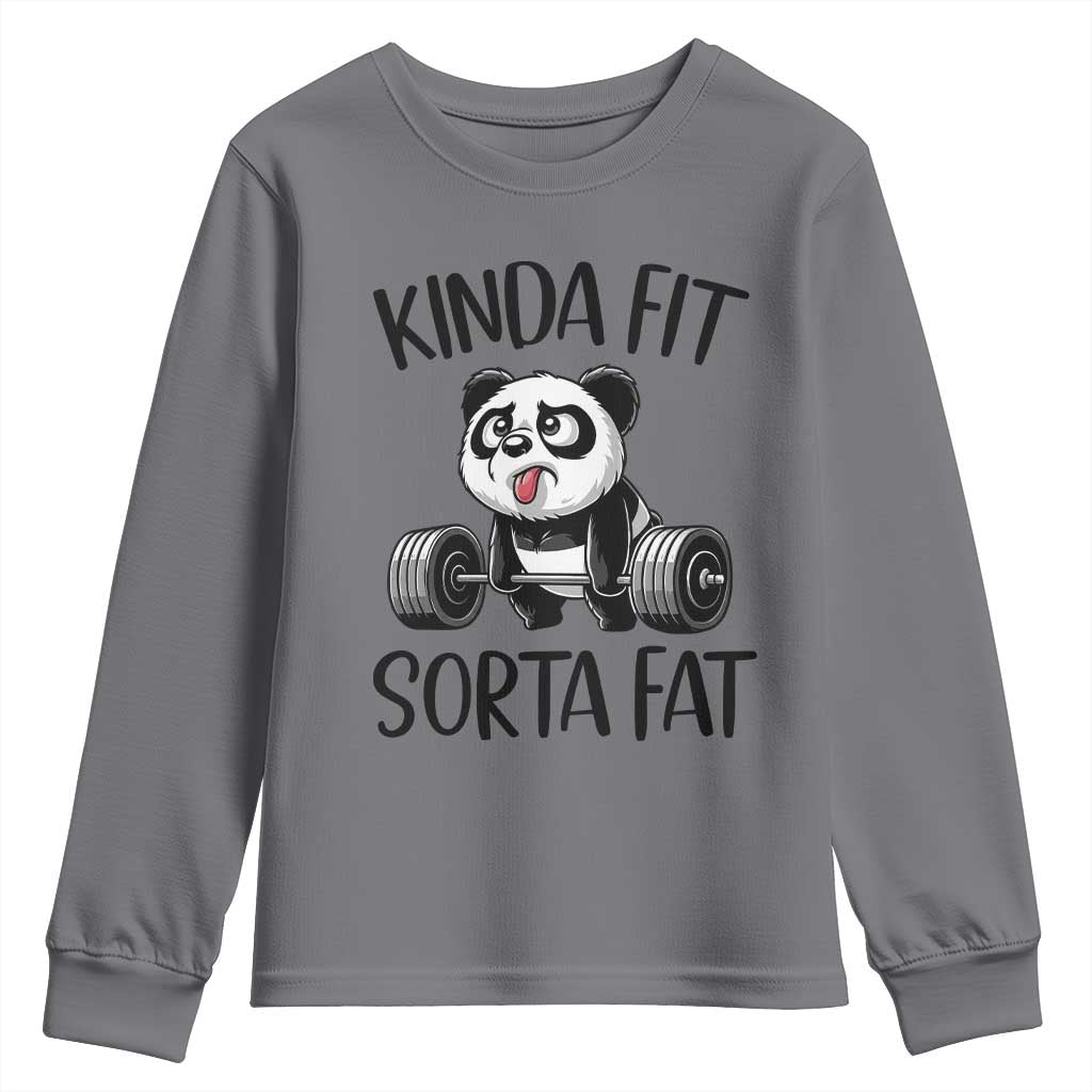 Funny Gym Panda Lover Youth Sweatshirt Kinda Fit Sorta Fat