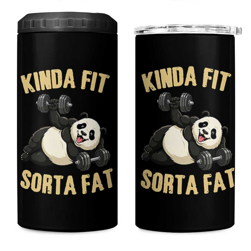 Funny Panda Weightlifting Workout 4 in 1 Can Cooler Tumbler Kinda Fit Sorta Fat
