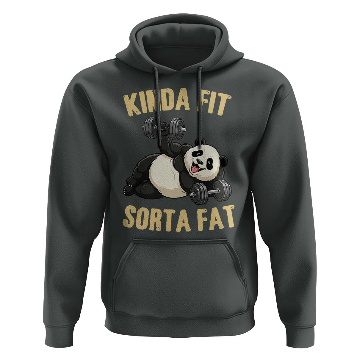 Funny Panda Weightlifting Workout Hoodie Kinda Fit Sorta Fat