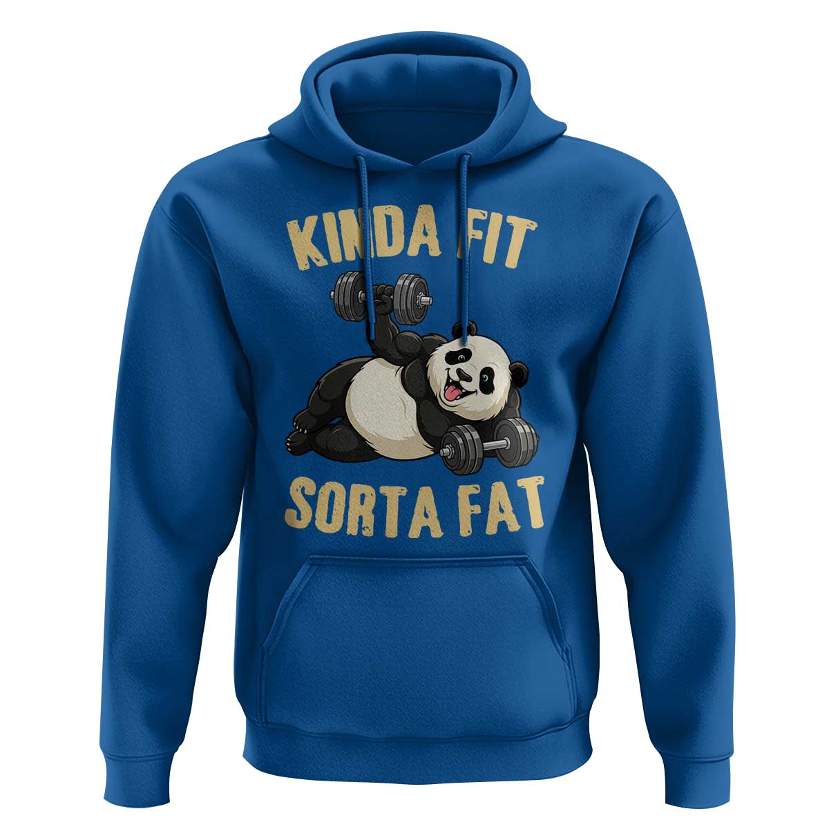 Funny Panda Weightlifting Workout Hoodie Kinda Fit Sorta Fat