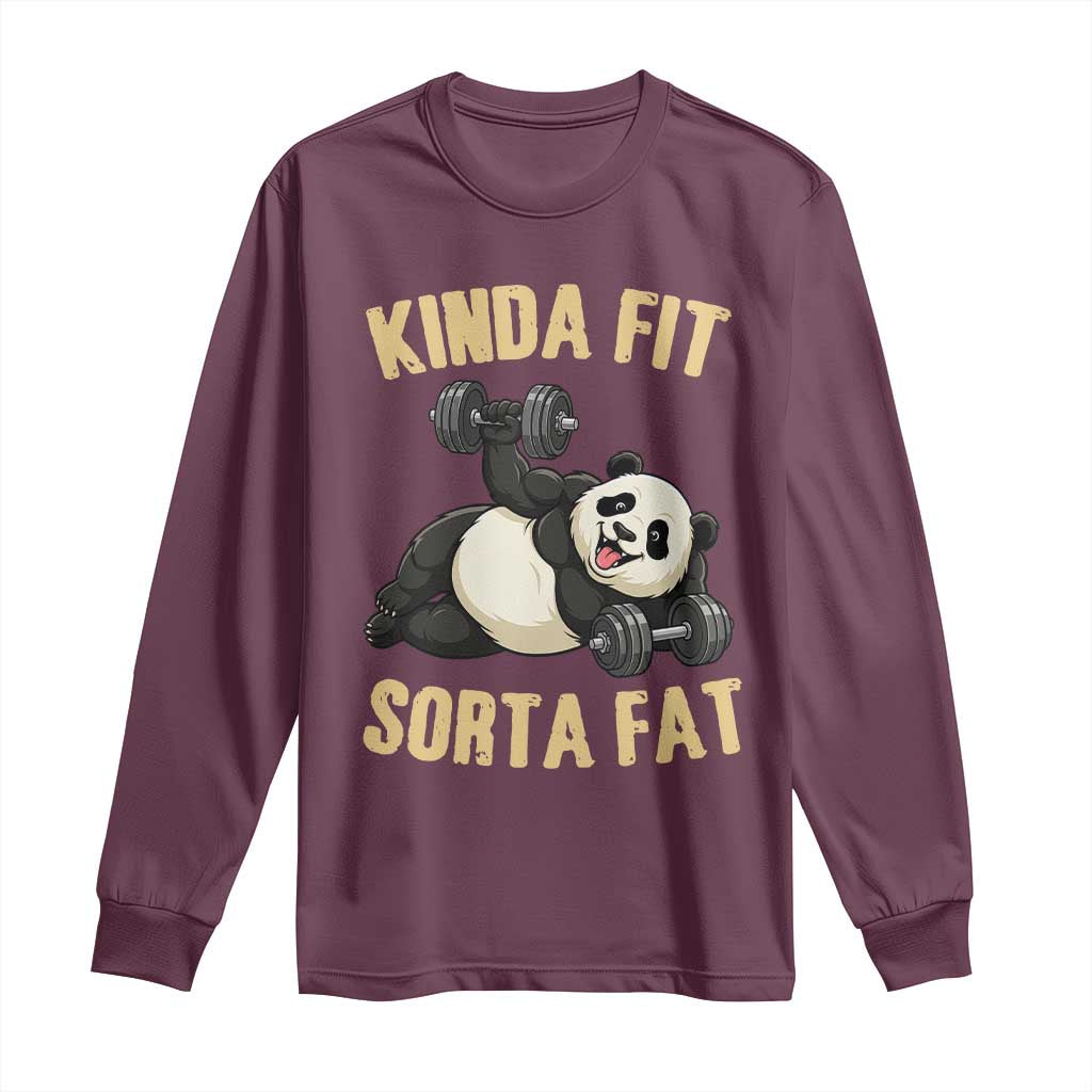 Funny Panda Weightlifting Workout Long Sleeve Shirt Kinda Fit Sorta Fat