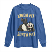 Funny Panda Weightlifting Workout Long Sleeve Shirt Kinda Fit Sorta Fat