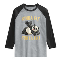Funny Panda Weightlifting Workout Raglan Shirt Kinda Fit Sorta Fat