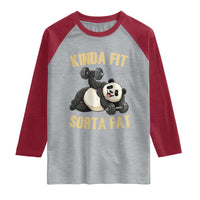 Funny Panda Weightlifting Workout Raglan Shirt Kinda Fit Sorta Fat