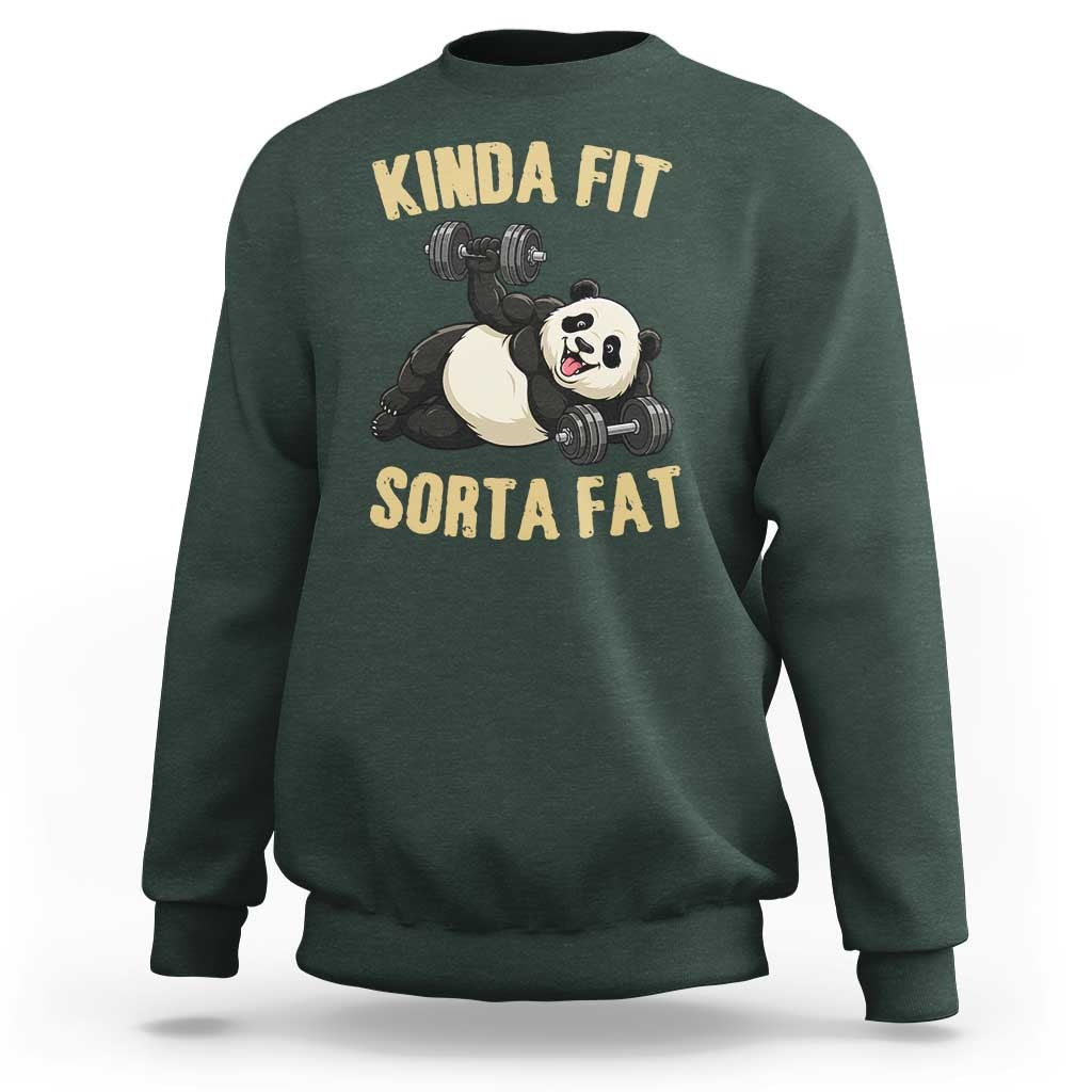Funny Panda Weightlifting Workout Sweatshirt Kinda Fit Sorta Fat