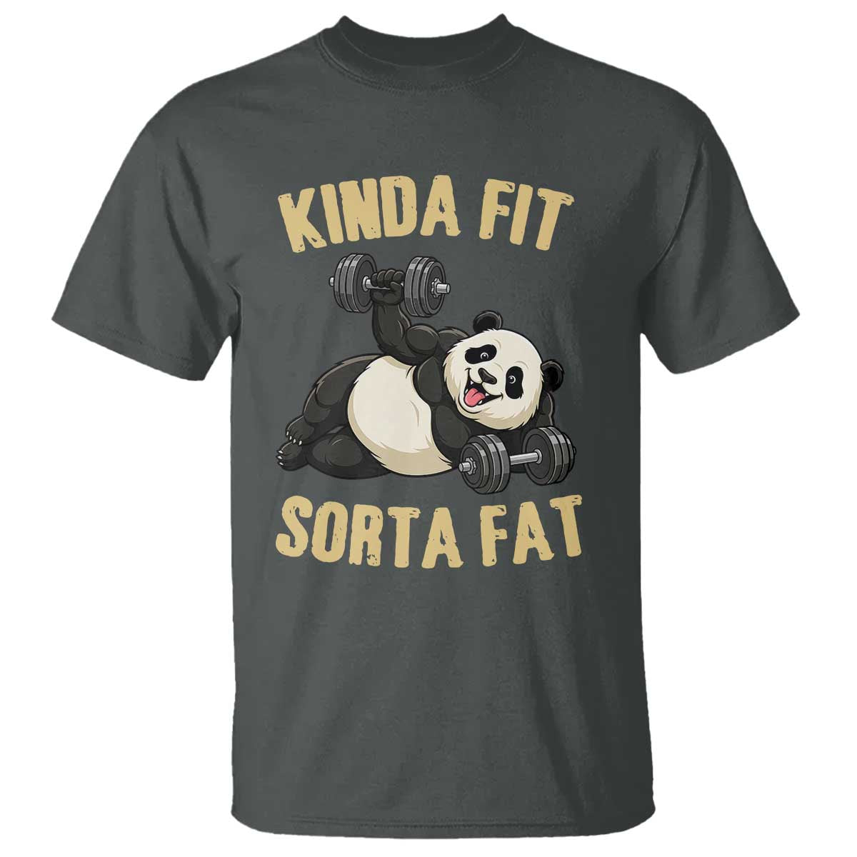 Funny Panda Weightlifting Workout T Shirt Kinda Fit Sorta Fat