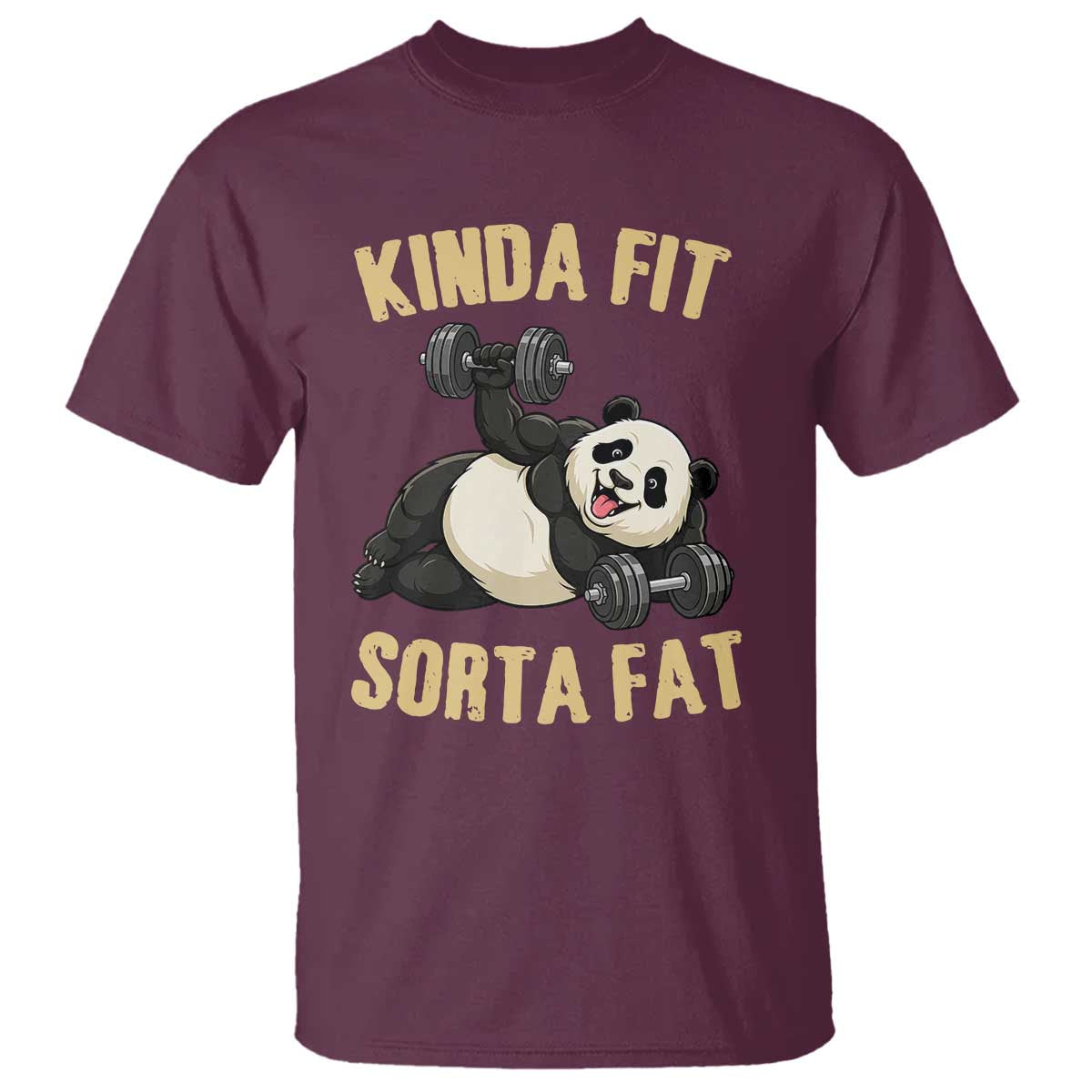 Funny Panda Weightlifting Workout T Shirt Kinda Fit Sorta Fat