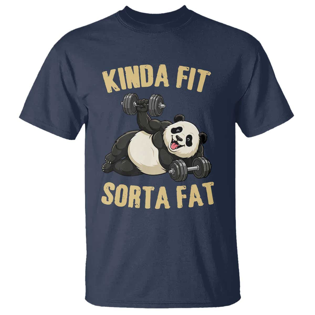 Funny Panda Weightlifting Workout T Shirt Kinda Fit Sorta Fat