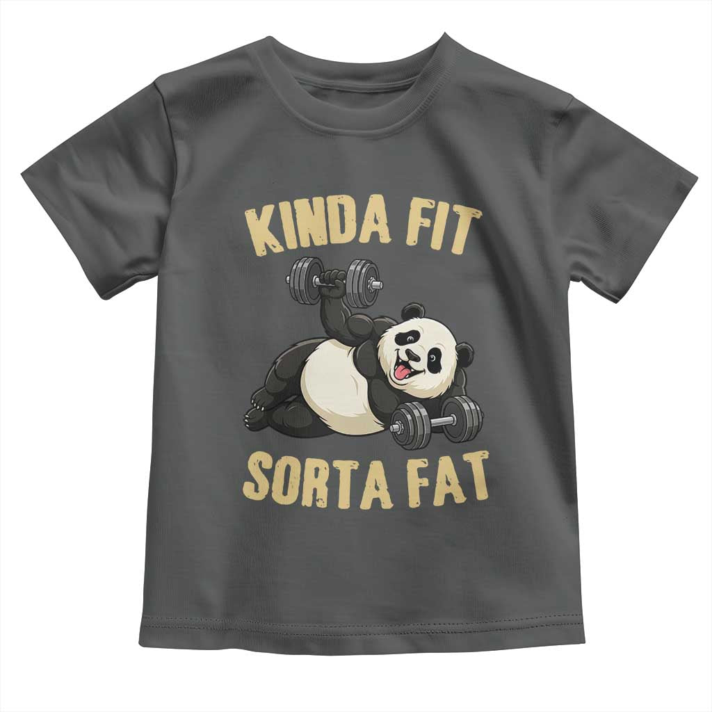 Funny Panda Weightlifting Workout Toddler T Shirt Kinda Fit Sorta Fat