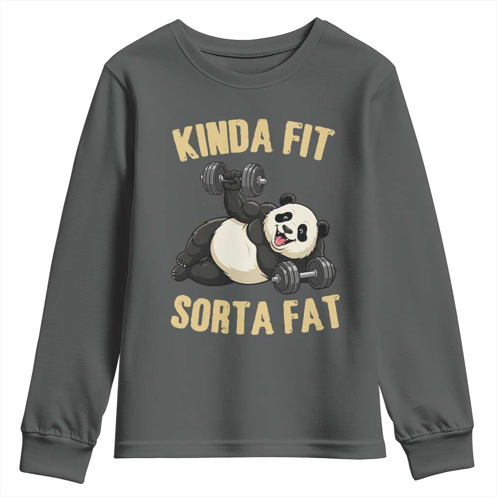 Funny Panda Weightlifting Workout Youth Sweatshirt Kinda Fit Sorta Fat