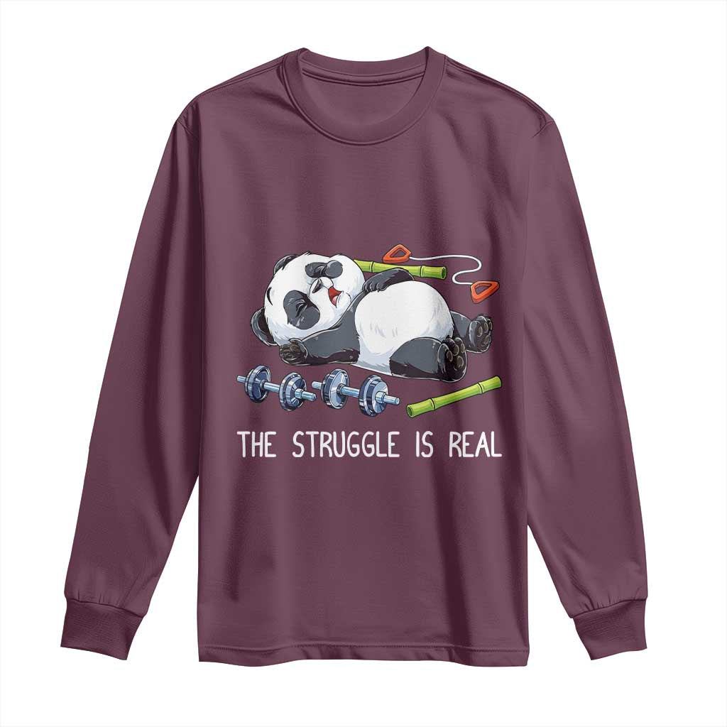 Funny Panda Workout Gift Long Sleeve Shirt The Struggle Is Real
