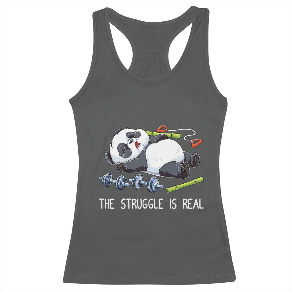 Funny Panda Workout Gift Racerback Tank Top The Struggle Is Real
