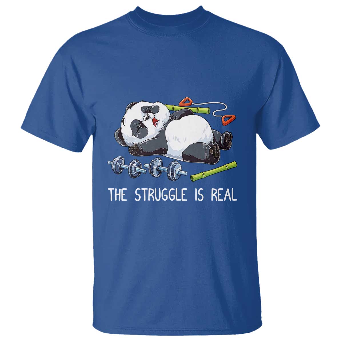 Funny Panda Workout Gift T Shirt The Struggle Is Real