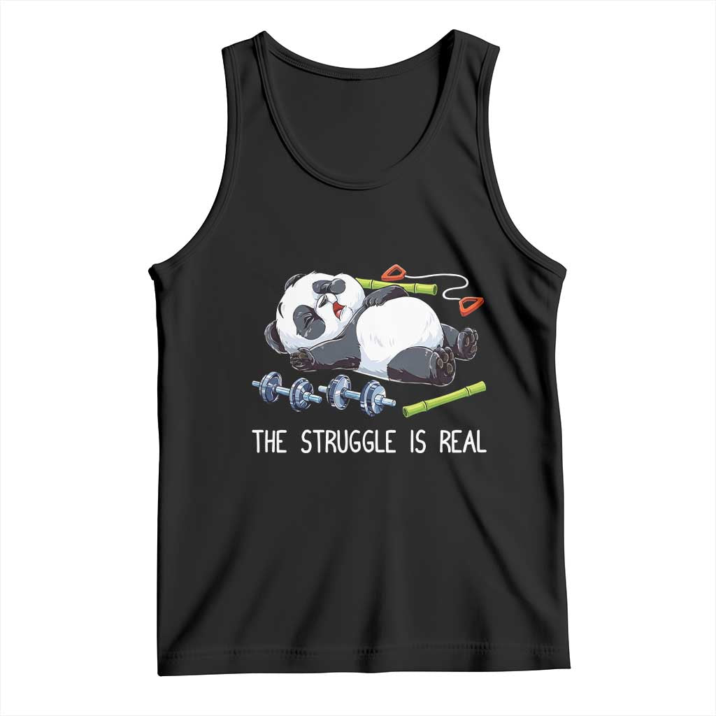 Funny Panda Workout Gift Tank Top The Struggle Is Real