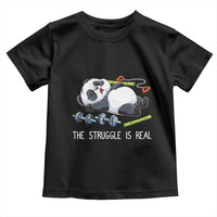 Funny Panda Workout Gift Toddler T Shirt The Struggle Is Real