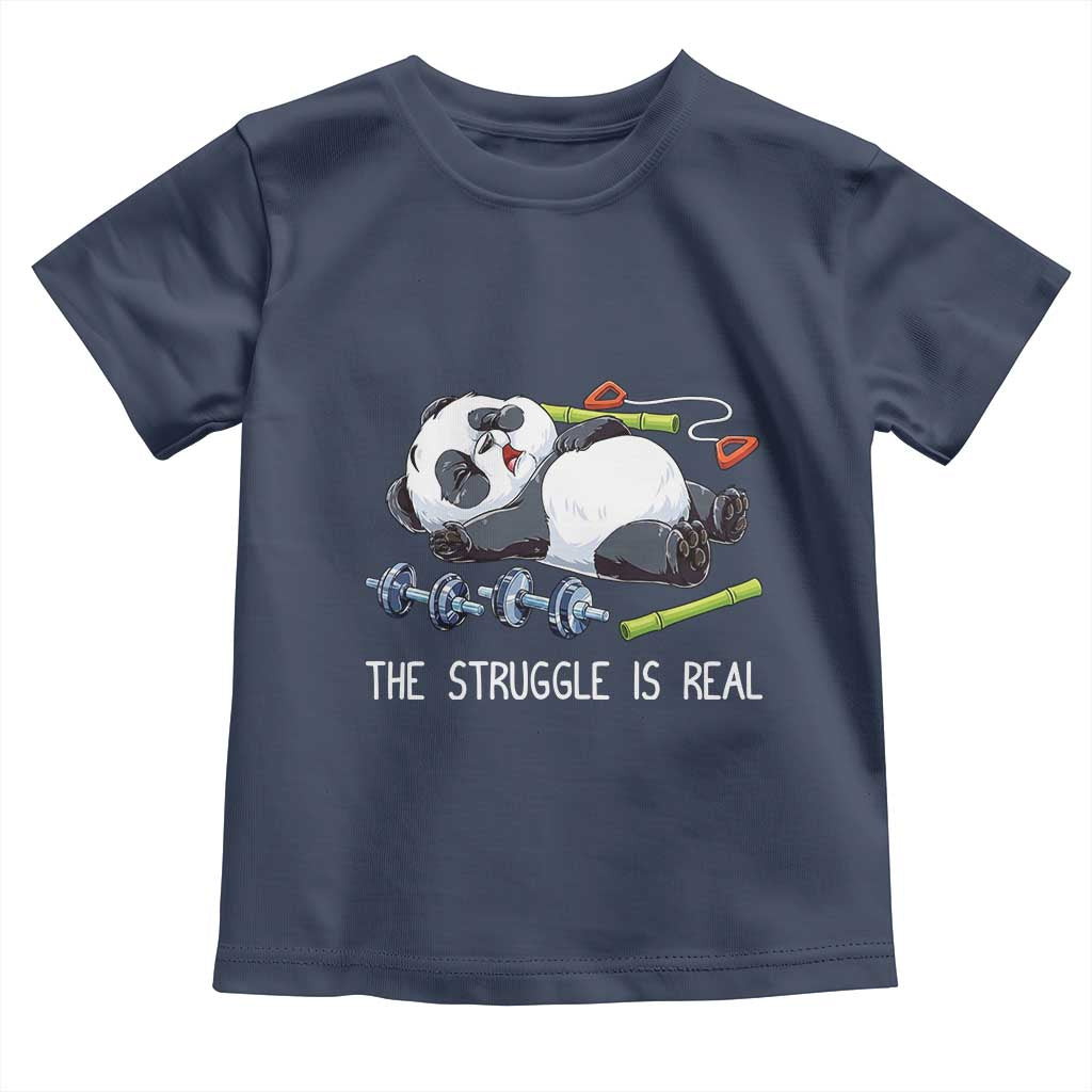 Funny Panda Workout Gift Toddler T Shirt The Struggle Is Real