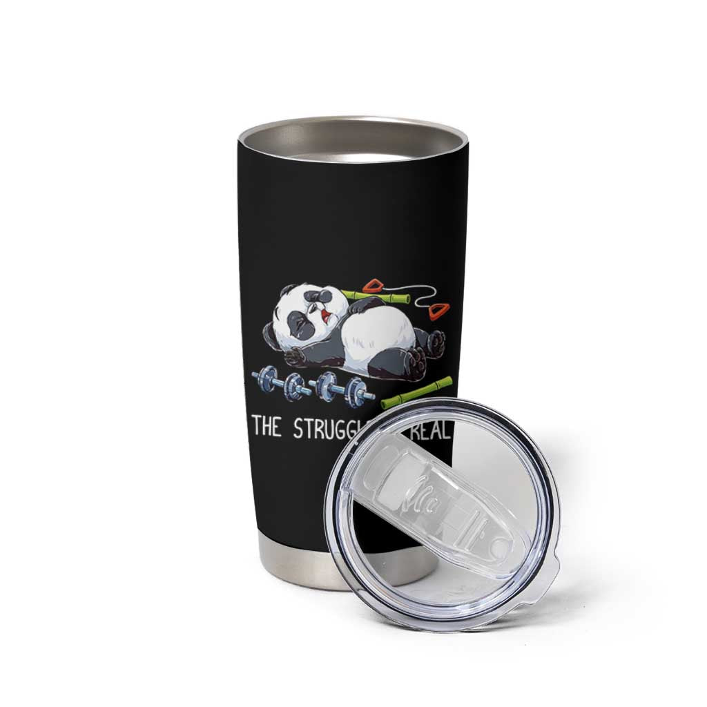 Funny Panda Workout Gift Tumbler Cup The Struggle Is Real