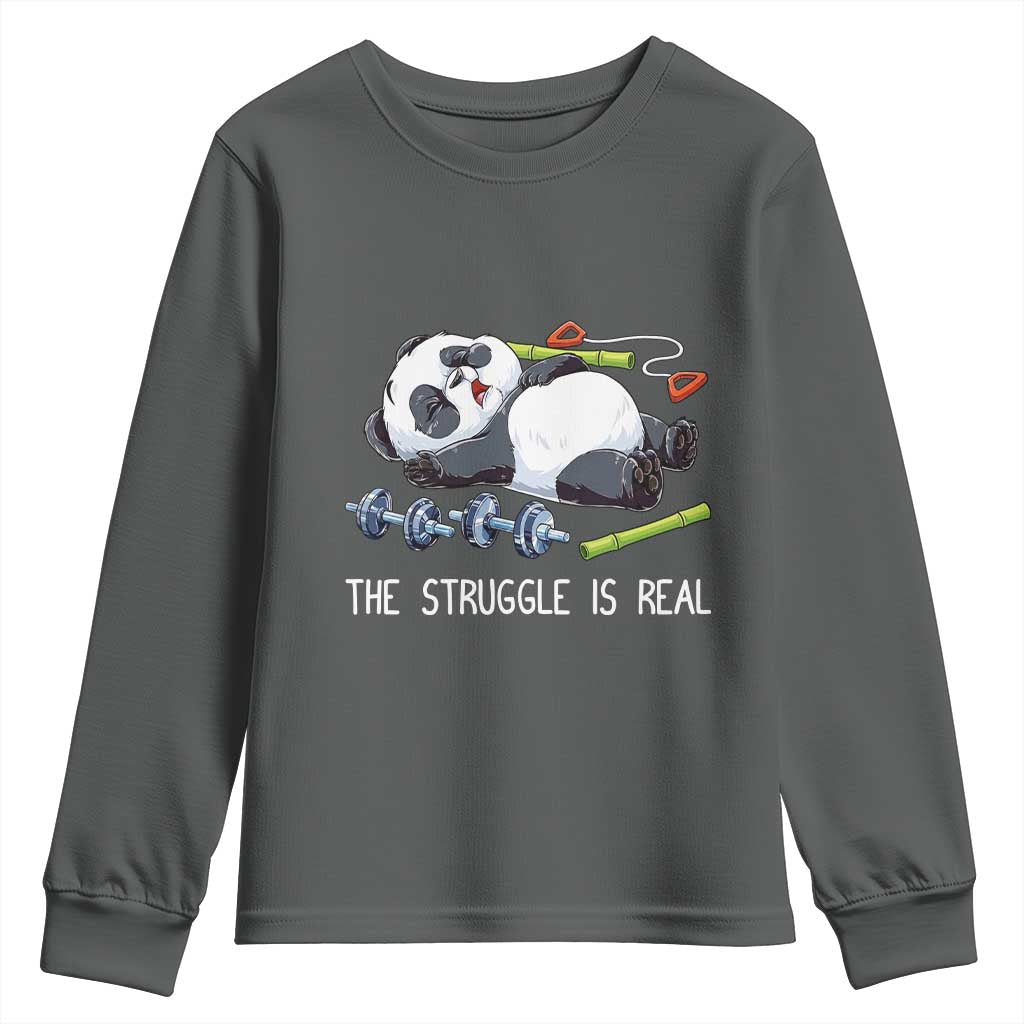 Funny Panda Workout Gift Youth Sweatshirt The Struggle Is Real