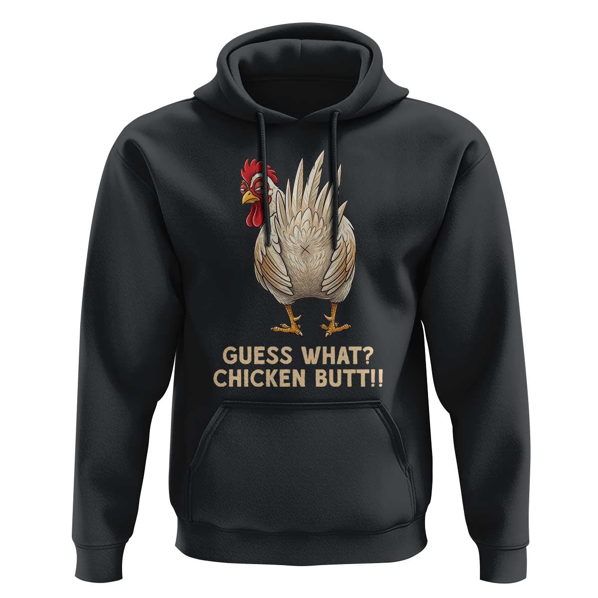 Guess What Chicken Butt Joke Hoodie Funny Chicken Lover Graphic