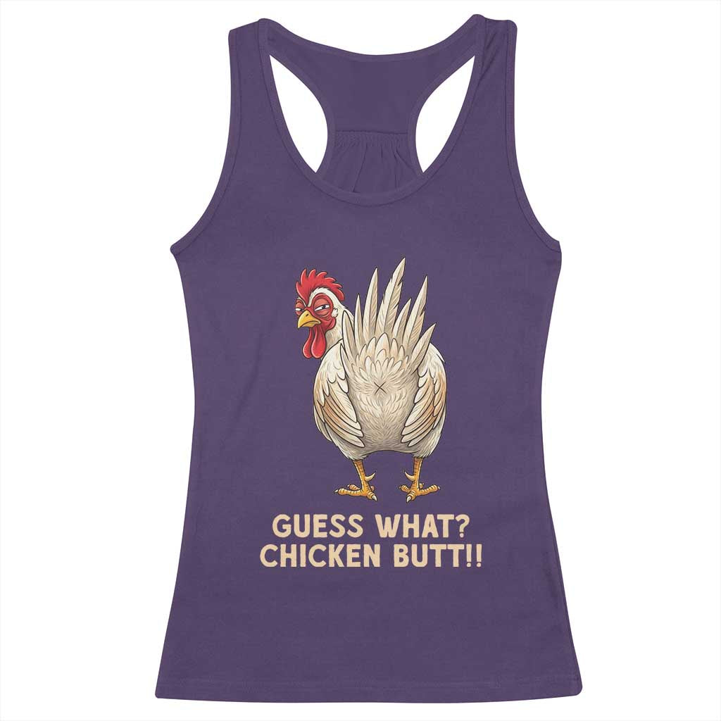 Guess What Chicken Butt Joke Racerback Tank Top Funny Chicken Lover Graphic
