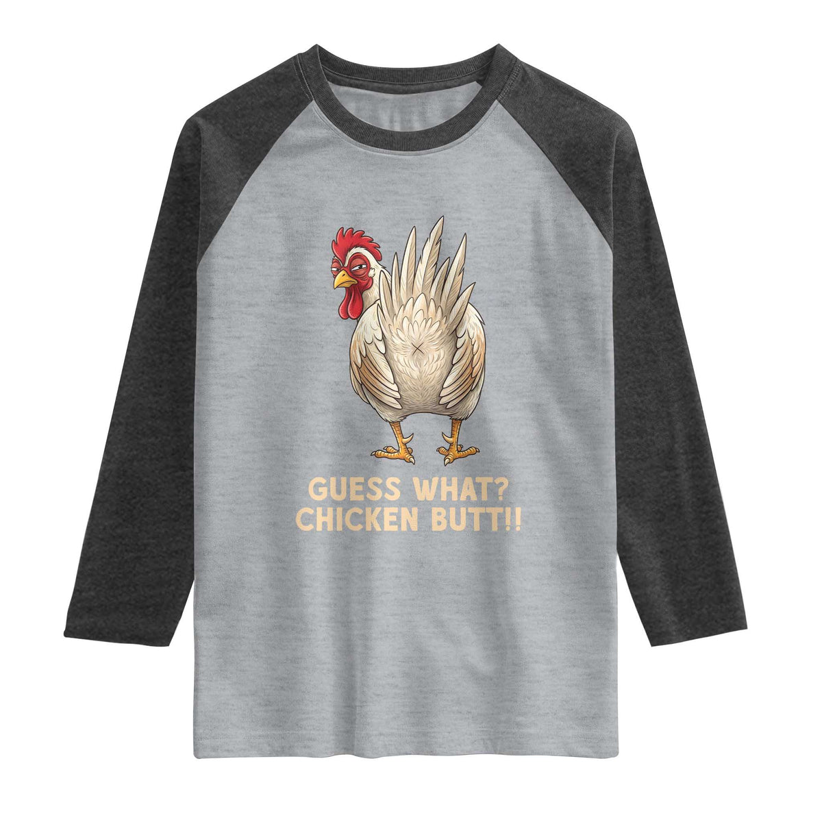Guess What Chicken Butt Joke Raglan Shirt Funny Chicken Lover Graphic