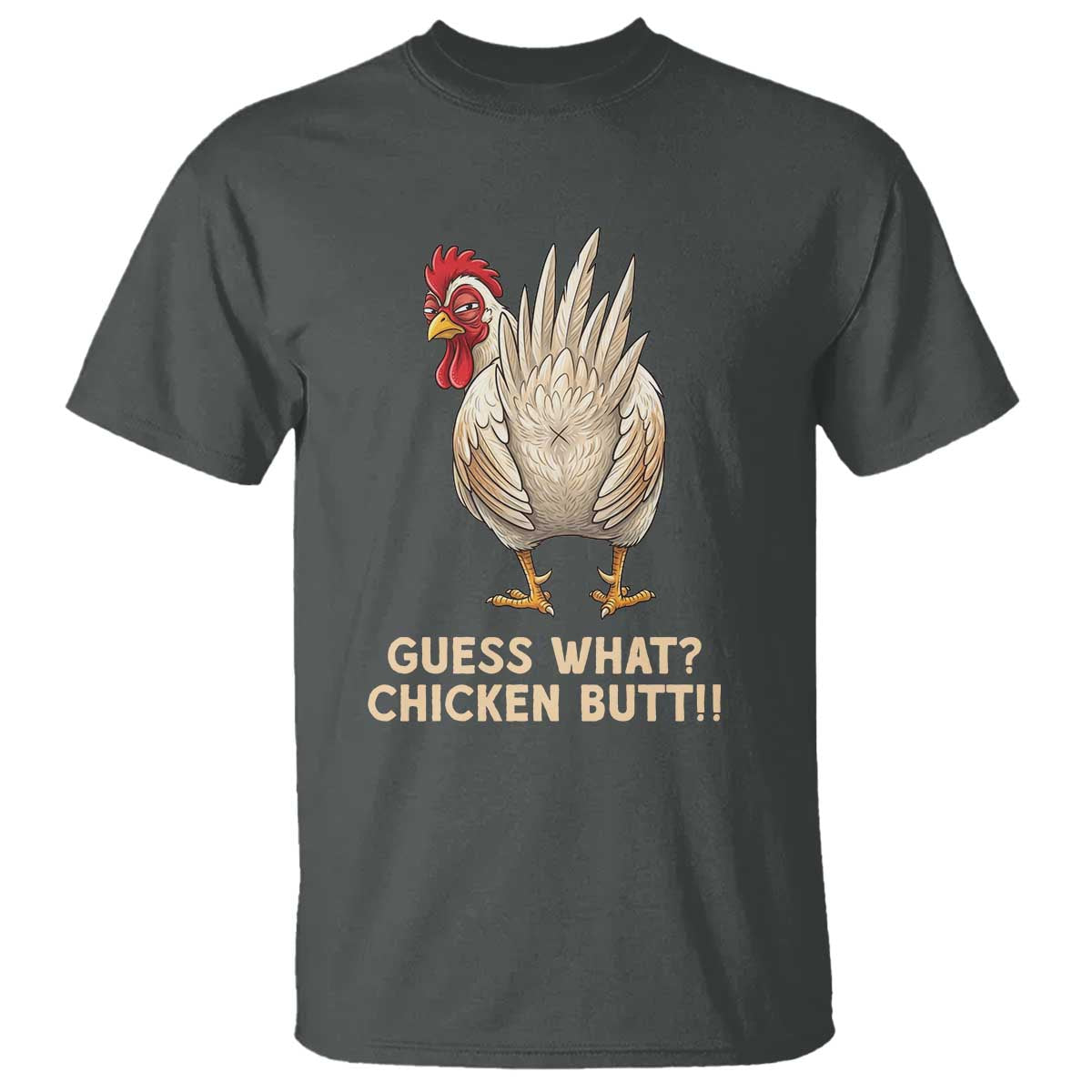 Guess What Chicken Butt Joke T Shirt Funny Chicken Lover Graphic