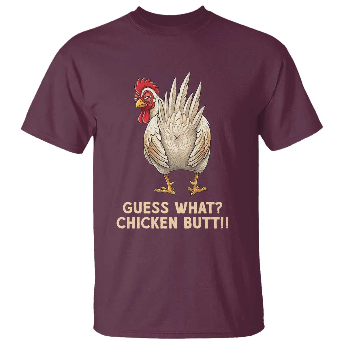Guess What Chicken Butt Joke T Shirt Funny Chicken Lover Graphic