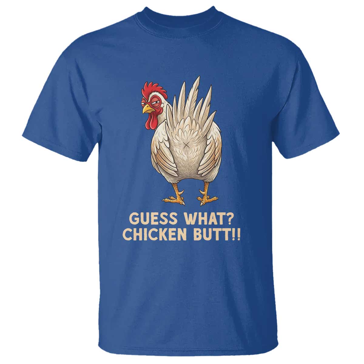 Guess What Chicken Butt Joke T Shirt Funny Chicken Lover Graphic