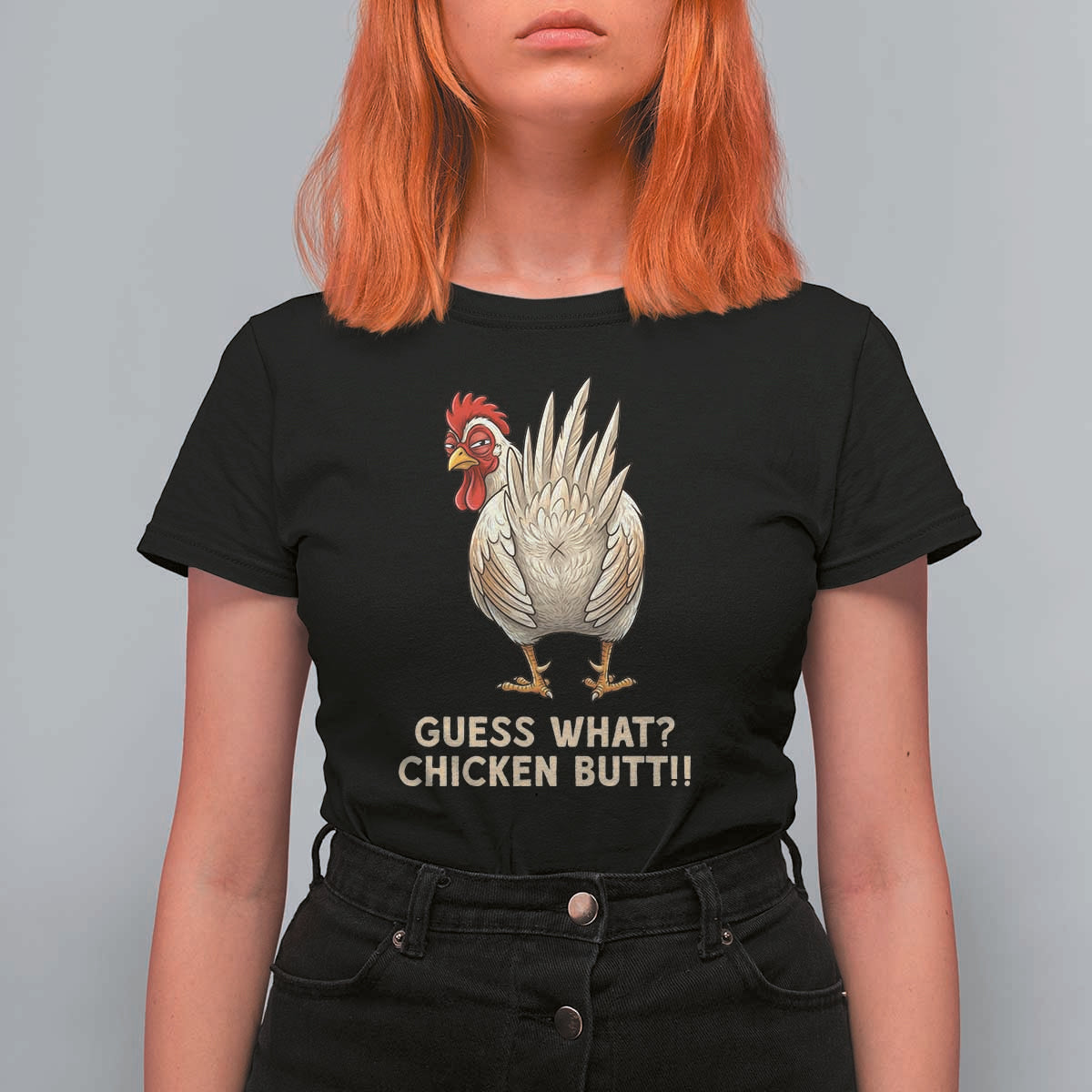 Guess What Chicken Butt Joke T Shirt For Women Funny Chicken Lover Graphic