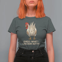 Guess What Chicken Butt Joke T Shirt For Women Funny Chicken Lover Graphic