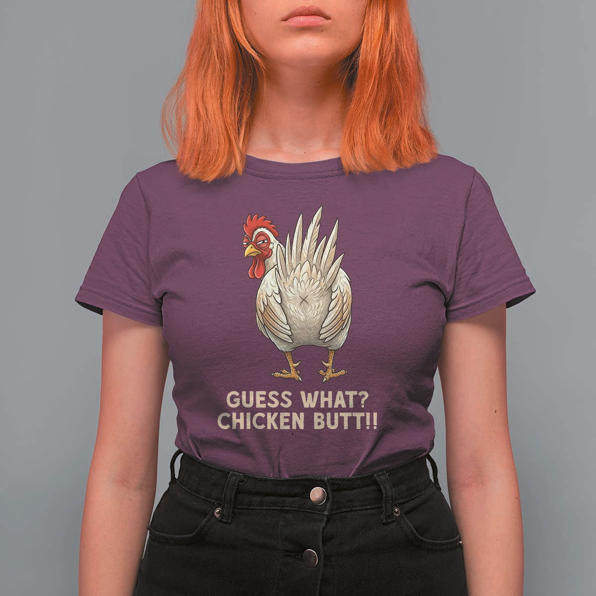 Guess What Chicken Butt Joke T Shirt For Women Funny Chicken Lover Graphic