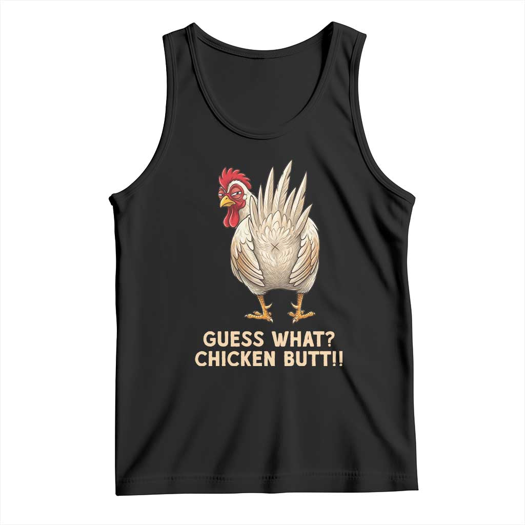 Guess What Chicken Butt Joke Tank Top Funny Chicken Lover Graphic