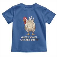 Guess What Chicken Butt Joke Toddler T Shirt Funny Chicken Lover Graphic