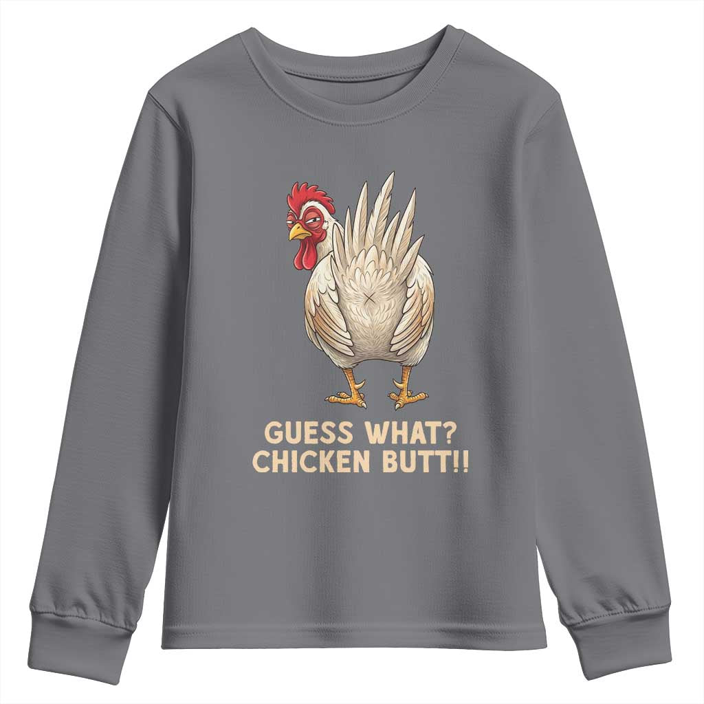 Guess What Chicken Butt Joke Youth Sweatshirt Funny Chicken Lover Graphic
