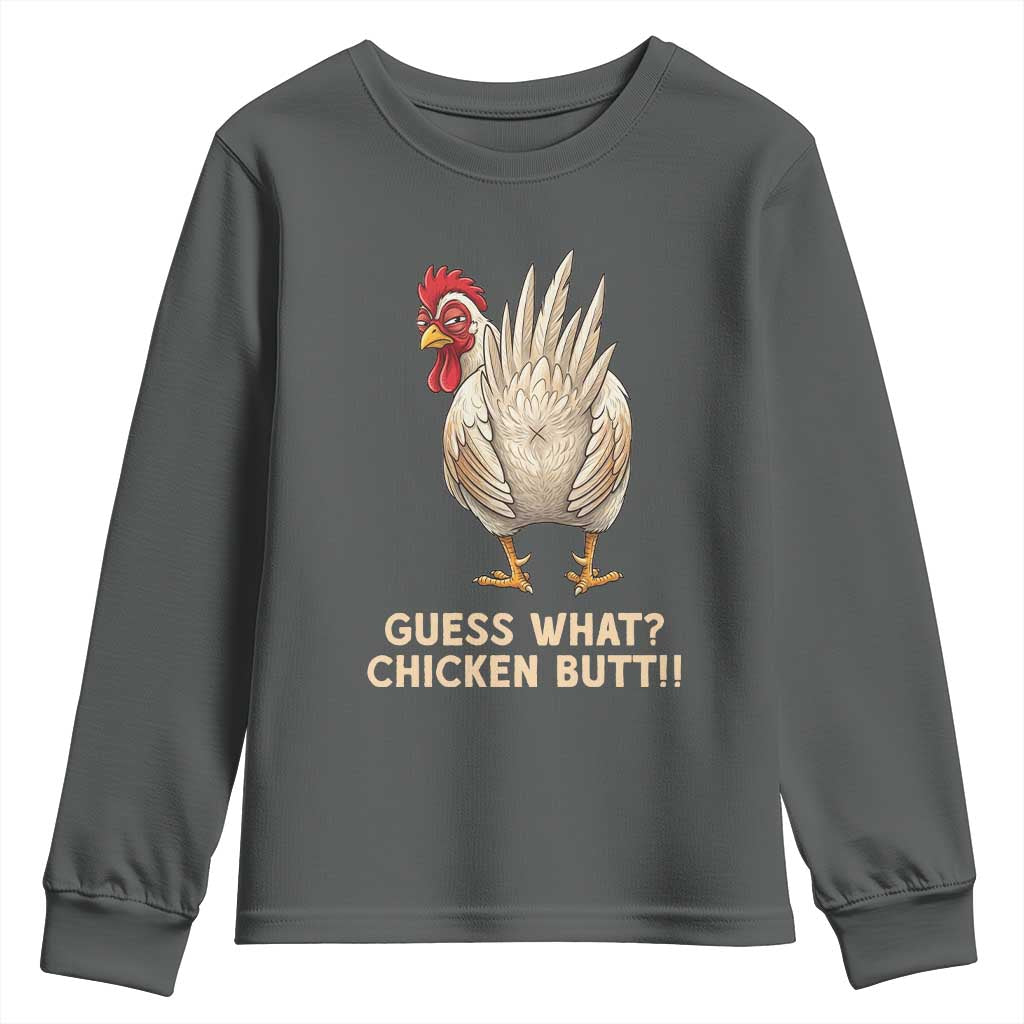 Guess What Chicken Butt Joke Youth Sweatshirt Funny Chicken Lover Graphic